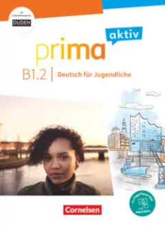 Prima aktiv · Deutsch für Jugendliche: B1: Band 2 - Kursbuch Inkl. PagePlayer-App