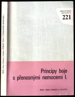 Principy boje s přenosnými nemocemi I