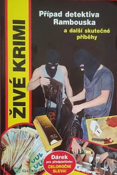 Případ detektiva Rambouska a další skutečné příběhy