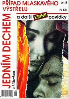 Případ mlaskavého výstřelu a další krimi povídky