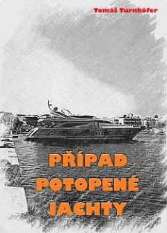 Případ potopené jachty