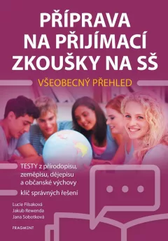 Příprava na přijímací zkoušky na SŠ - Všeobecný přehled