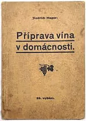 Příprava vína v domácnosti