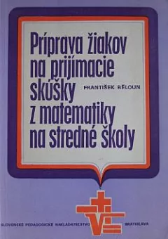 Príprava žiakov na prijímacie skúšky z matematiky na stredné školy