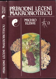 Přírodní léčení makrobiotikou