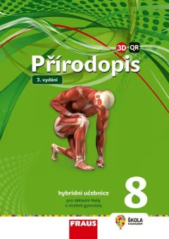Přírodopis 8 pro ZŠ a VG - Hybridní Učebnice