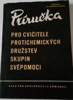 Příručka pro cvičitele protichemických družstev skupin svépomoci