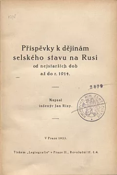 Příspěvky k dějinám selského stavu na Rusi od nejstarších dob až do r. 1914