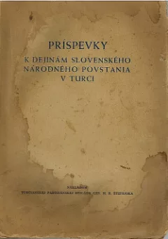 Príspevky k dejinám Slovenského národného povstania v Turci