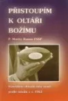 Přistoupím k oltáři Božímu