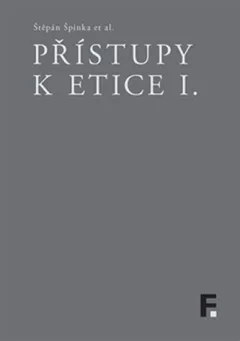 Přístupy k etice I.