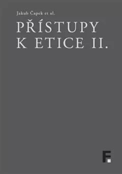 Přístupy k etice II.