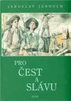 Pro čest a slávu
