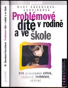 Problémové dítě v rodině a ve škole