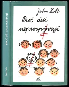 Proč děti neprospívají