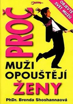 Proč muži opouštějí ženy