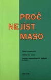 Proč nejíst maso