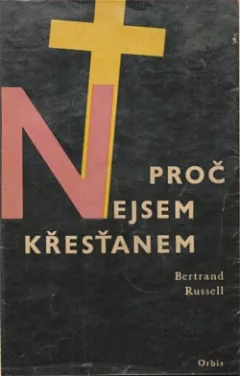 Proč nejsem křesťanem a jiné eseje