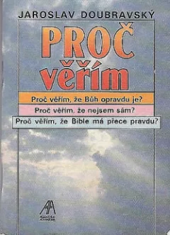 Proč věřím
