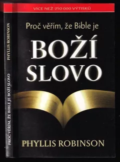 Proč věřím, že Bible je Boží slovo
