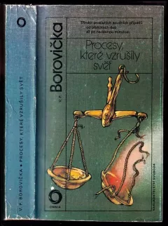 Procesy, které vzrušily svět : třináct proslulých soudních případů od biblických dob až po nedávnou minulost