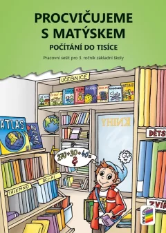Procvičujeme s Matýskem 8 - Počítání do tisíce