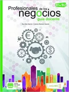 Profesionales de los negocios (B1-B2) - Guia docente