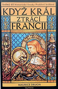 Když král ztrácí Francii