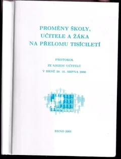 Proměny školy, učitele a žáka na přelomu tisíciletí