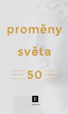 Proměny světa - Rozhovory 50 osobností
