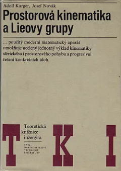Prostorová kinematika a Lieovy grupy