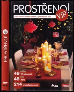 Prostřeno! VIP letní setkání českých celebrit u prostřeného stolu