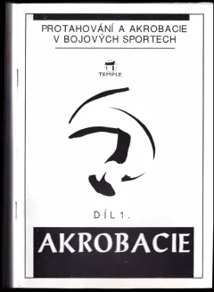 Protahování a akrobacie v bojových sportech