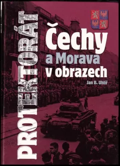 Protektorát Čechy a Morava v obrazech