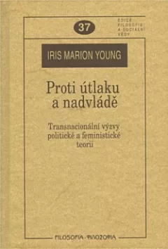 Proti útlaku a nadvládě
