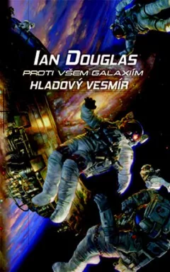 Proti všem galaxiím Hladový vesmír
