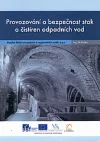 Provozování a bezpečnost stok a čistíren odpadních vod