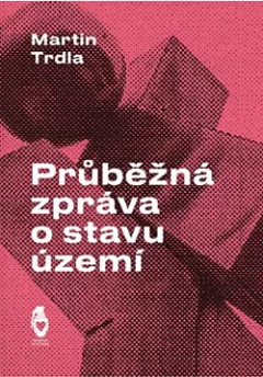 Průběžná zpráva o stavu území