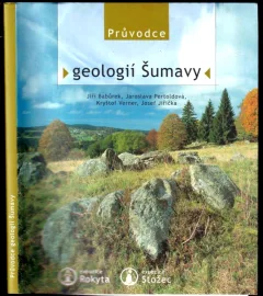 Průvodce geologií Šumavy