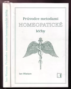 Průvodce metodami homeopatické léčby