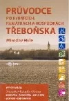 Průvodce po rybnících, památkách a hospůdkách Třeboňska