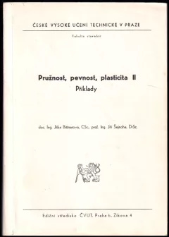 Pružnost, pevnost, plasticita II