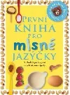 První kniha pro mlsné jazýčky