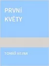 První květy