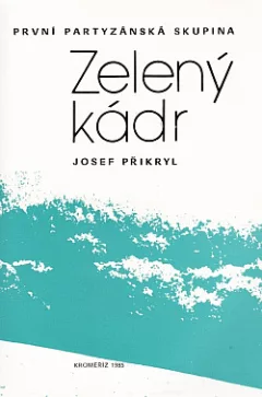 První partyzánská skupina Zelený kádr