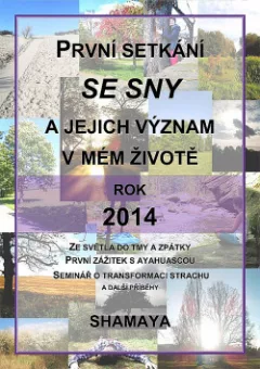 První setkání se sny a jejich význam v mém životě
