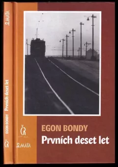 Prvních deset let