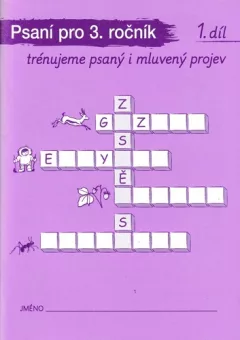 Psaní a mluvnická cvičení 1 pro 3. ročník - Trénujeme psaný i mluvený projev