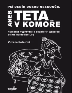 Psí deník dosud neskončil aneb teta v komoře