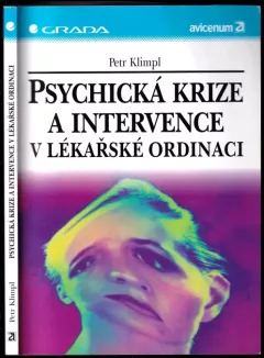 Psychická krize a intervence v lékařské ordinaci